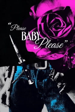Please Baby Please-watch
