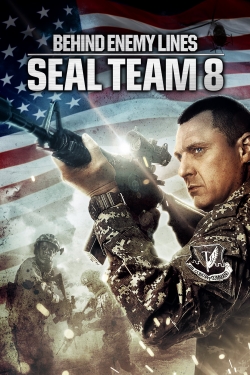 Seal Team Eight: Behind Enemy Lines-watch