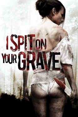 I Spit on Your Grave-watch