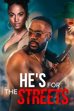 He's for the Streets-watch