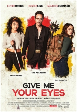 Give Me Your Eyes-watch