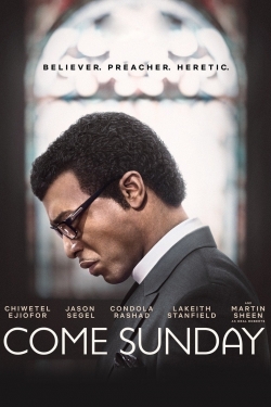 Come Sunday-watch