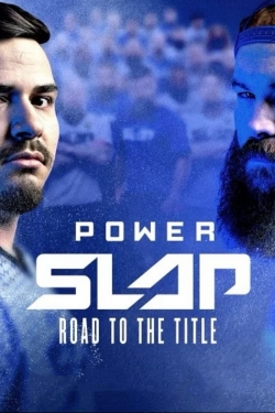 Power Slap: Road to the Title-watch