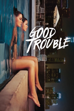 Good Trouble-watch