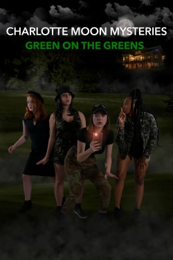 Charlotte Moon Mysteries - Green on the Greens-watch