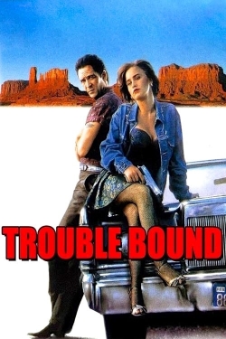 Trouble Bound-watch