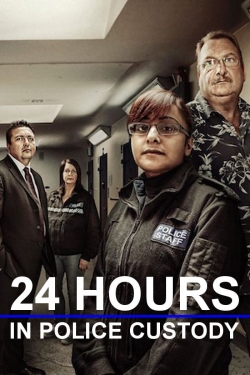 24 Hours in Police Custody-watch