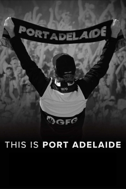 This Is Port Adelaide-watch