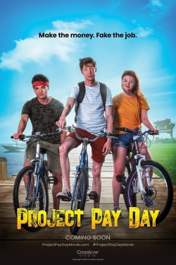 Project Pay Day-watch
