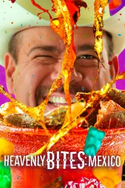 Heavenly Bites: Mexico-watch
