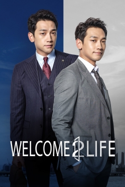 Welcome 2 Life-watch