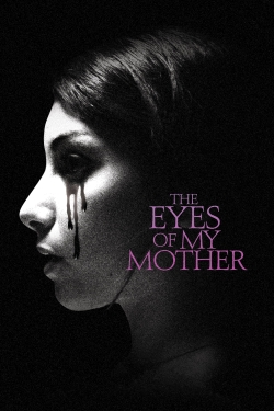 The Eyes of My Mother-watch