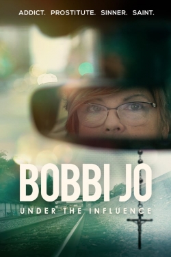 Bobbi Jo: Under the Influence-watch