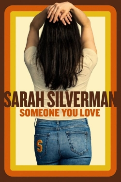 Sarah Silverman: Someone You Love-watch