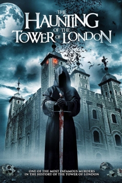 The Haunting of the Tower of London-watch