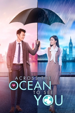 Across the Ocean to See You-watch