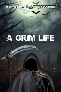 A Grim Life-watch