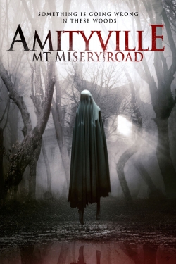 Amityville: Mt Misery Road-watch
