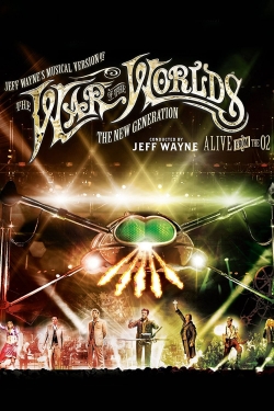 Jeff Wayne's Musical Version of the War of the Worlds - The New Generation: Alive on Stage!-watch