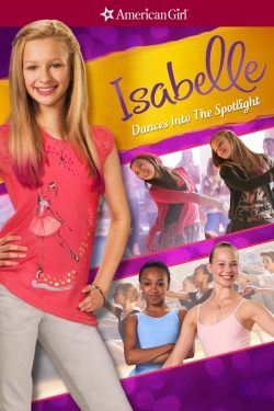 An American Girl: Isabelle Dances Into the Spotlight-watch