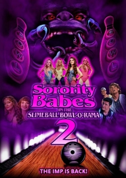 Sorority Babes in the Slimeball Bowl-O-Rama 2-watch
