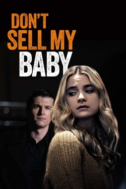 Don't Sell My Baby-watch