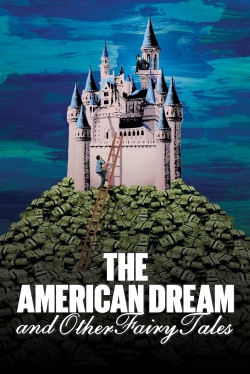 The American Dream and Other Fairy Tales-watch