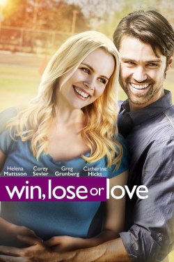 Win, Lose or Love-watch