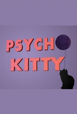 Psycho Kitty-watch