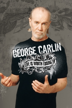 George Carlin: Life Is Worth Losing-watch