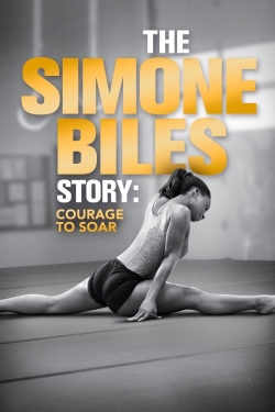The Simone Biles Story: Courage to Soar-watch