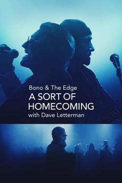 Bono & The Edge: A Sort of Homecoming with Dave Letterman-watch