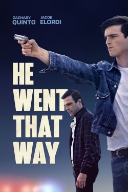 He Went That Way-watch