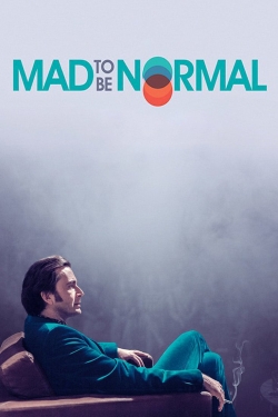 Mad to Be Normal-watch