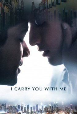 I Carry You with Me-watch