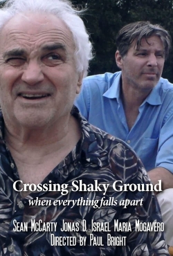 Crossing Shaky Ground-watch