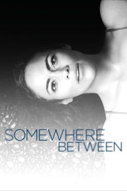 Somewhere Between-watch