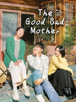 The Good Bad Mother-watch