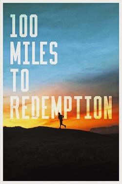 100 Miles to Redemption-watch
