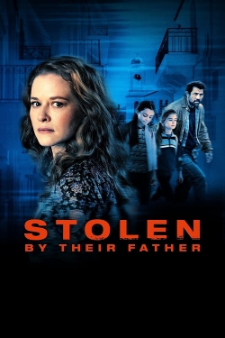 Stolen by Their Father-watch