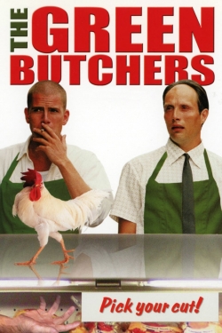 The Green Butchers-watch