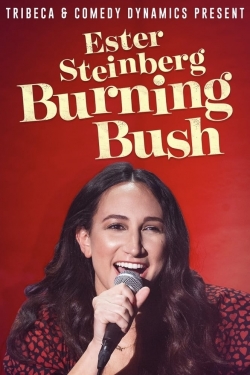 Ester Steinberg Burning Bush-watch