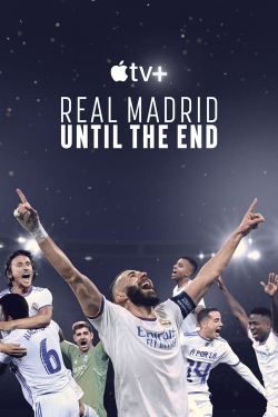 Real Madrid: Until the End-watch