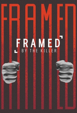 Framed By the Killer-watch