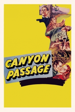 Canyon Passage-watch