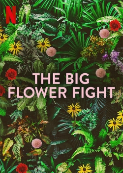 The Big Flower Fight-watch