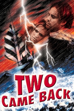 Two Came Back-watch