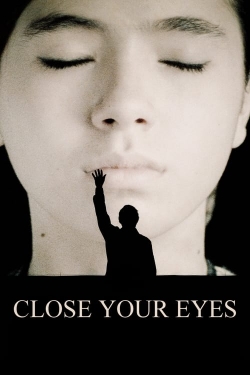 Close Your Eyes-watch