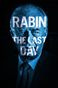 Rabin, the Last Day-watch
