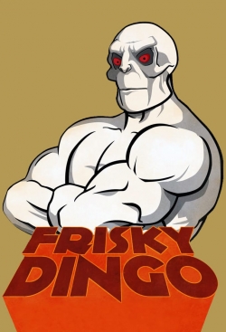 Frisky Dingo-watch